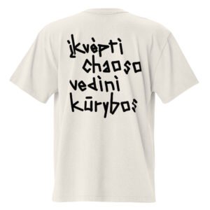 OVERSIZED chaosas < kūryba (nugara)
